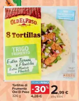 Carrefour Tortillas di Frumento Old El Paso offerta