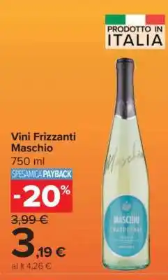 Carrefour Vini Frizzanti Maschio offerta