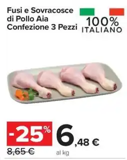 Carrefour Fusi e Sovracosce di Pollo Aia offerta