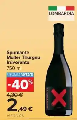 Carrefour Spumante Muller Thurgau Irriverente offerta
