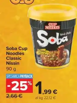 Carrefour Soba Cup Noodles Classic Nissin offerta
