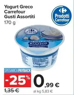 Carrefour Yogurt Greco Carrefour Gusti Assortiti offerta