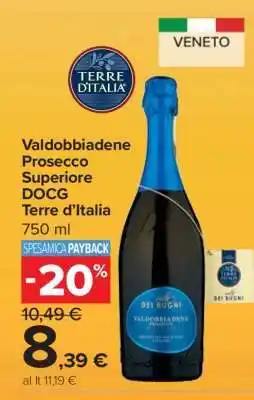 Carrefour Valdobbiadene Prosecco Superiore DOCG Terre d’Italia offerta