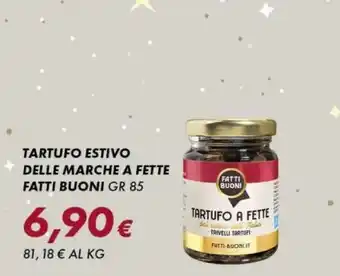 Tigre Fatti buoni tartufo a fette offerta