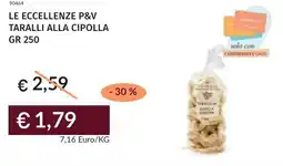 Prezzemolo e Vitale Le eccellenze p&v taralli alla cipolla offerta