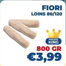 Fish's King Fiori loins 80/120 offerta