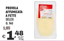 A&O Provola affumicata a fette SELEX offerta