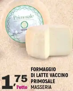 A&O Formaggio di latte vaccino MASSERIA offerta