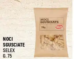 A&O Noci sgusciate SELEX offerta