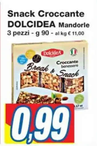 Prix Quality Snack Croccante DOLCIDEA Mandorle offerta