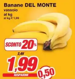 Prix Quality Banane DEL MONTE offerta