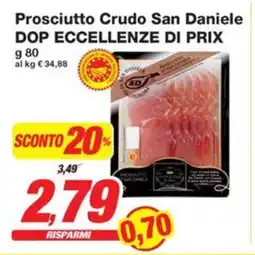 Prix Quality Prosciutto Crudo San Daniele DOP ECCELLENZE DI PRIX offerta