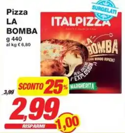 Prix Quality Pizza LA BOMBA offerta
