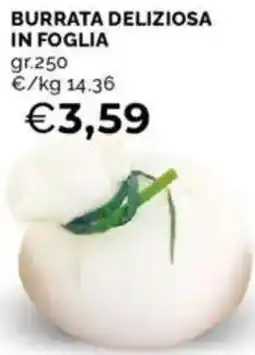 Mercatò Burrata deliziosa in foglia offerta