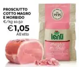 Mercatò Prosciutto cotto magro e morbido LENTI offerta