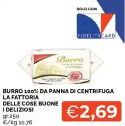 Mercatò Burro 100% da panna di centrifuga la fattoria delle cose buone i deliziosi offerta