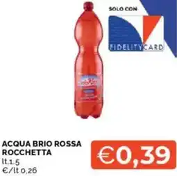 Mercatò Acqua brio rossa ROCCHETTA offerta