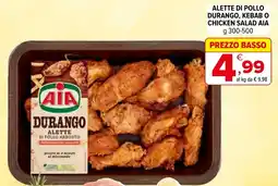 Iperal Alette di pollo durango, kebab o chicken salad AIA offerta