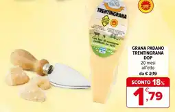 Iperal GRANA PADANO TRENTINGRANA dop 20 mesi all'etto offerta