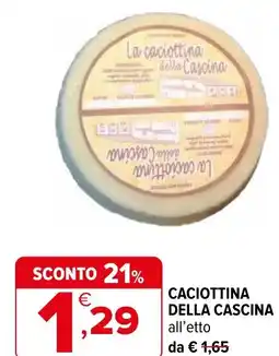 Iperal Caciottina della cascina all'etto offerta