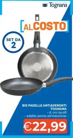Mercatò Bis padelle antiaderenti TOGNANA offerta