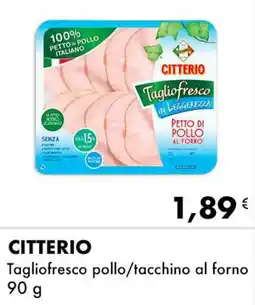 Iper Tosano CITTERIO Tagliofresco pollo/tacchino al forno offerta