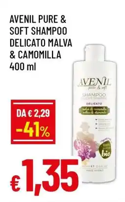 Famila AVENIL PURE & SOFT SHAMPOO DELICATO MALVA & CAMOMILLA 400 ml offerta