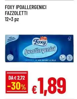 Famila FOXY IPOALLERGENICI FAZZOLETTI offerta