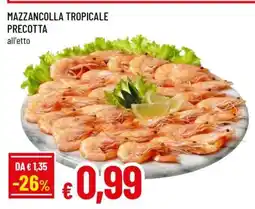 Famila Mazzancolla tropicale precotta offerta