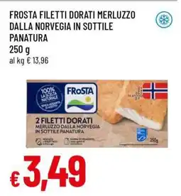 Famila Frosta Filetti Dorati Merluzzo dalla Norvegia in Sottile Panatura offerta