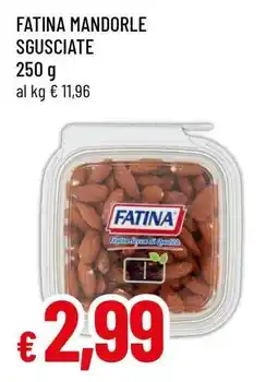 Famila FATINA Mandorle Sgusciate offerta