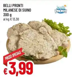 Famila BELLI PRONTI MILANESE DI SUINO offerta