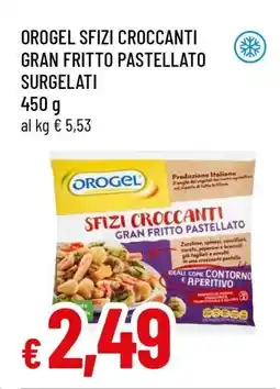 Famila OROGEL SFIZI CROCCANTI GRAN FRITTO PASTELLATO SURGELATI offerta