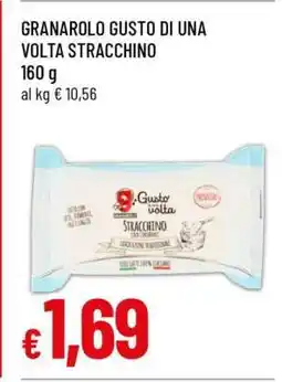 Famila GRANAROLO GUSTO DI UNA VOLTA STRACCHINO offerta
