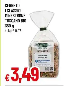 Famila CERRETO I CLASSICI MINESTRONE TOSCANO BIO offerta