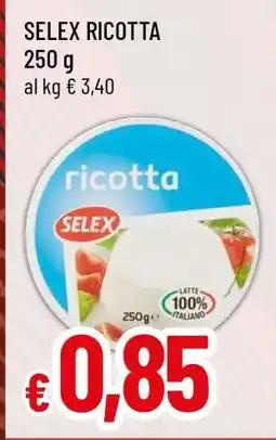 Famila SELEX Ricotta offerta