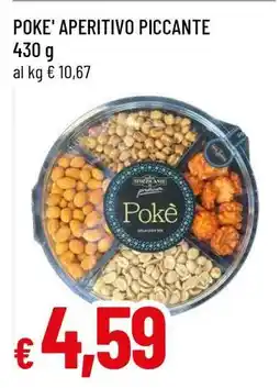 Famila POKE' APERITIVO PICCANTE offerta