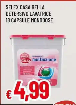 Famila SELEX CASA BELLA DETERSIVO LAVATRICE 18 CAPSULE MONODOSE offerta