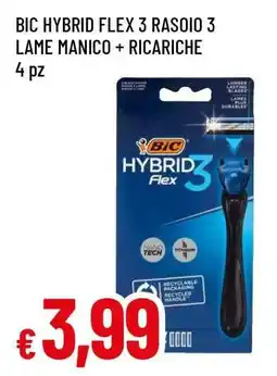 Famila BIC HYBRID FLEX 3 RASOIO 3 LAME MANICO + RICARICHE offerta