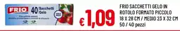 Famila FRIO SACCHETTI GELO IN ROTOLO FORMATO PICCOLO offerta