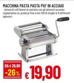 Famila MACCHINA PASTA PASTA PIU' IN ACCIAIO offerta