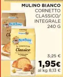 Coop MULINO BIANCO CORNETTO CLASSICO/INTEGRALE 240 G offerta
