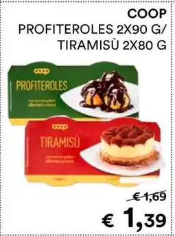 Coop COOP PROFITEROLES 2X90 G/ TIRAMISÙ 2X80 G offerta