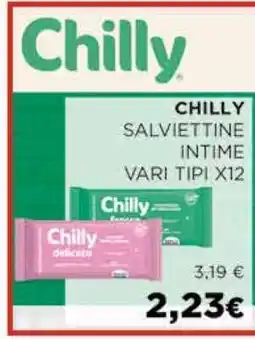 Coop CHILLY SALVIETTINE INTIME VARI TIPI X12 offerta