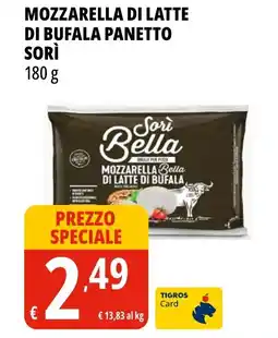 Tigros Mozzarella di latte di bufala panetto SORÌ offerta