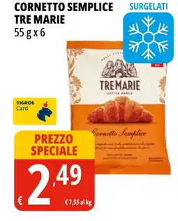 Tigros Cornetto semplice TRE MARIE offerta