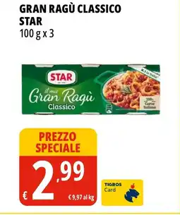 Tigros Gran ragù classico STAR offerta