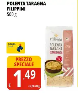 Tigros Polenta taragna FILIPPINI offerta