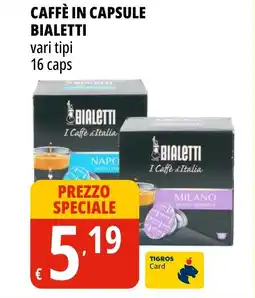 Tigros Caffè in capsule BIALETTI offerta