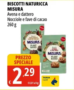 Tigros Biscotti naturicca MISURA offerta